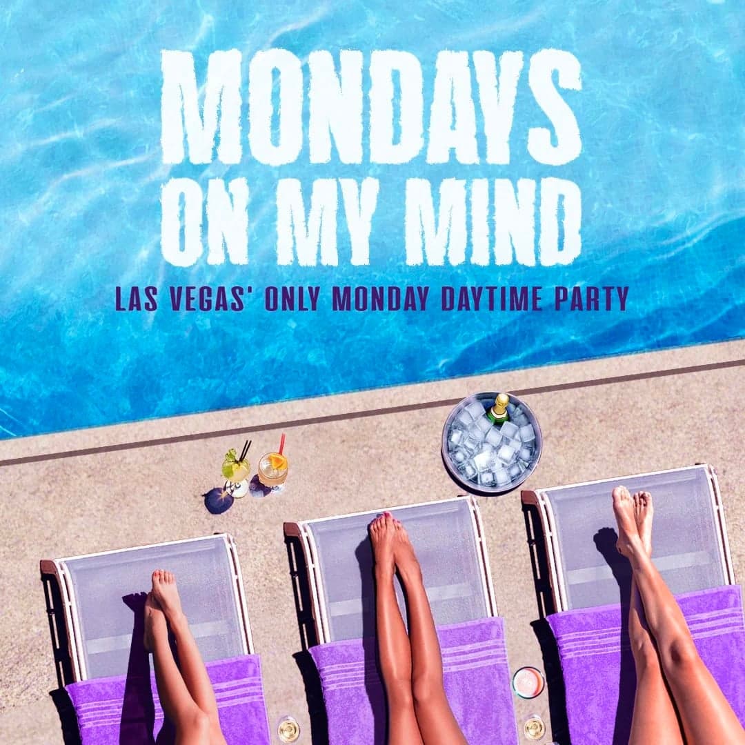 Marquee Dayclub - Mondays On My Mind at Marquee Dayclub